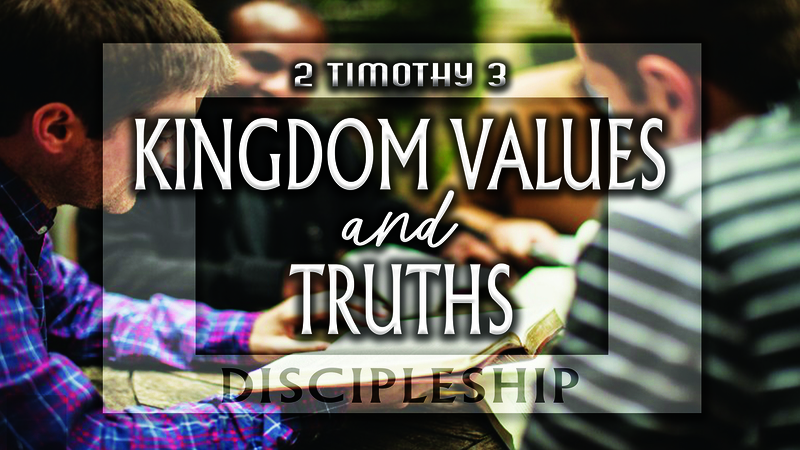 KINGDOM VALUES & TRUTHS