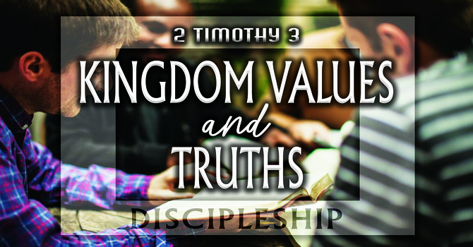 KINGDOM VALUES & TRUTHS