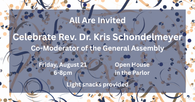 Open House Celebration of Rev. Dr. Schondelmeyer
