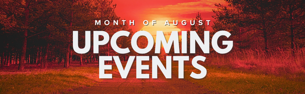 August Happenings