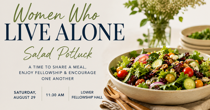 Women Who Live Alone Salad Potluck