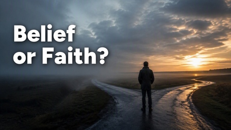 Belief Or Faith