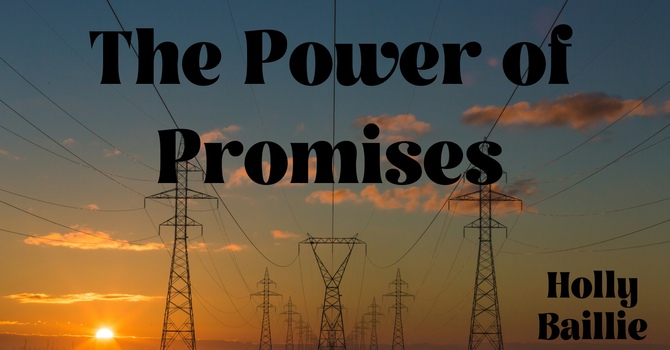 The Power of Promises