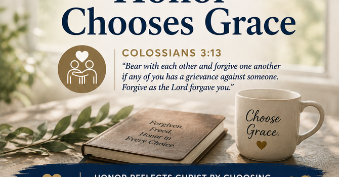 Honor Chooses Grace image