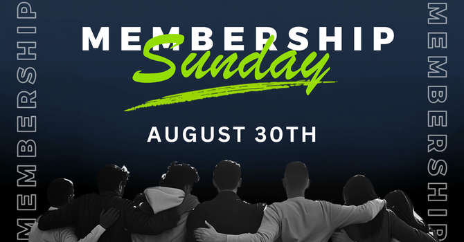 Membership Sunday