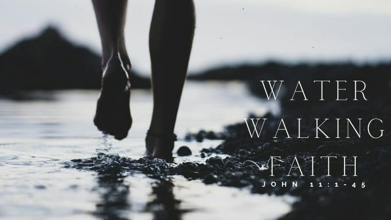 Water Walking Faith