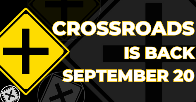 Crossroads Kick Off