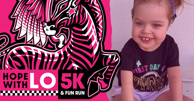 Hope With Lo 5K/Fun Run