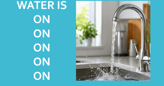 Water Update 8/7 - ON!! The water is ON