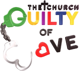 The Church Guilty Of Love 