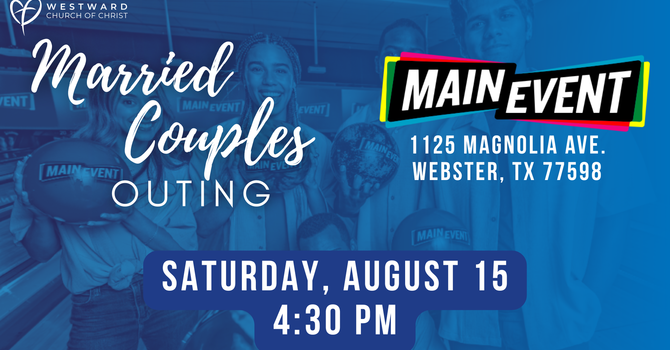 Married Couples Outing: Main Event