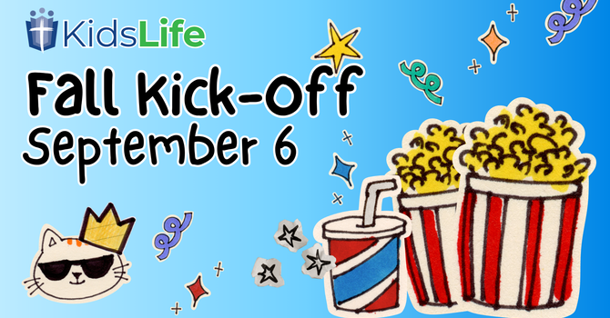KidsLife Fall Kick-Off