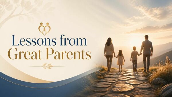 Lessons From a Great Parents