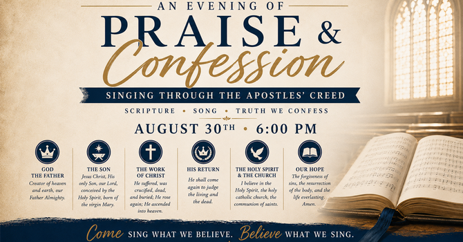 Worship: Singing through the Apostle's Creed