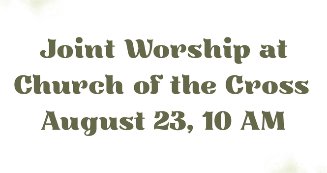 Joint Worship at Church of the Cross