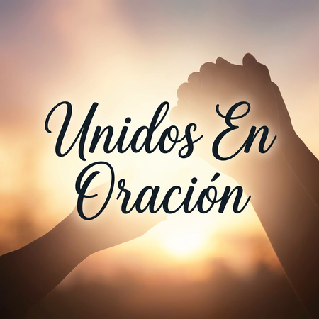 "Unidos en oración"