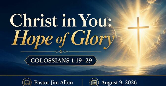 Christ in You: Hope of Glory