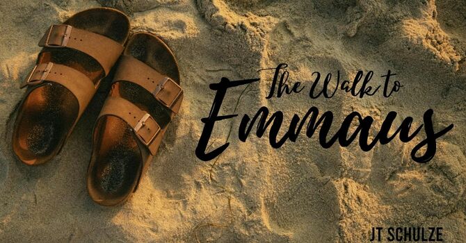 The Walk to Emmaus