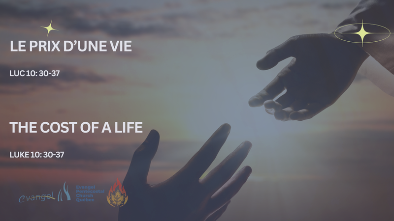Le prix d’une vie – Luc 10 : 30-37