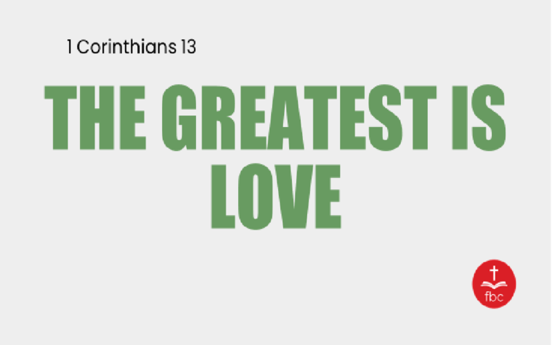 The Greatest is Love