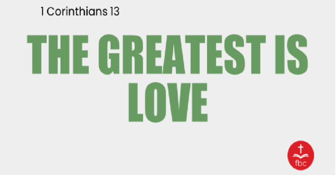 The Greatest is Love