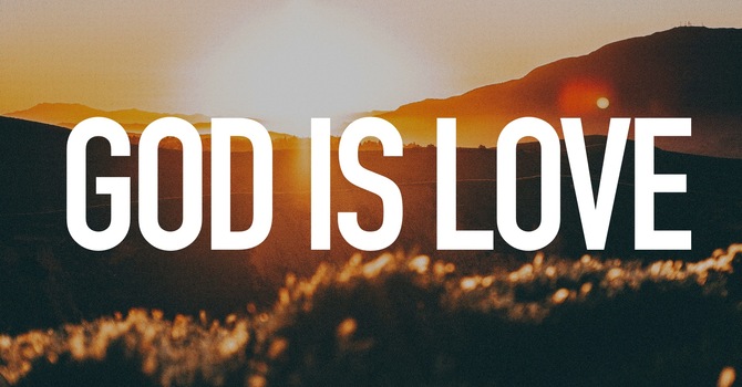 God Is Love