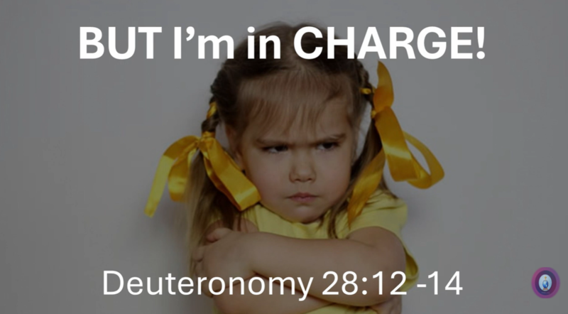 BUT I'm In Charge | Deuteronomy 28: 12-14 | 9 August 2026 | 8 AM | Pastor Dockery
