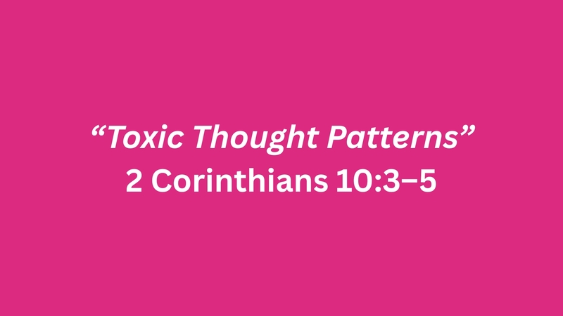 Toxic Thought Patterns