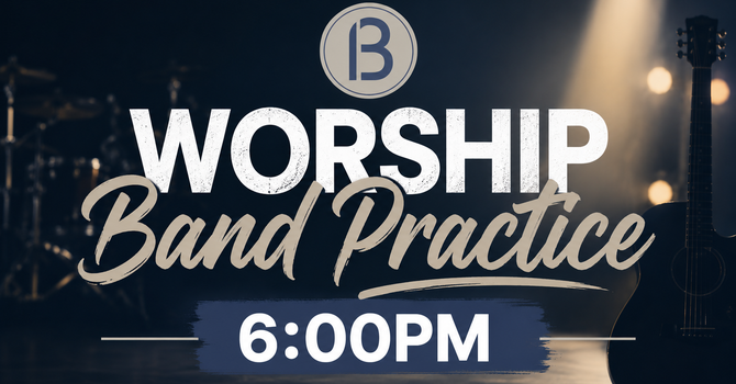 B3 Worship Band Practice