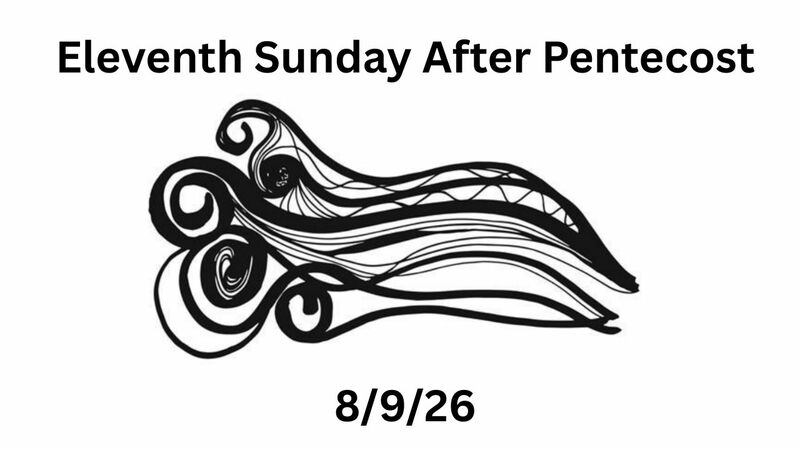 Eleventh Sunday After Pentecost