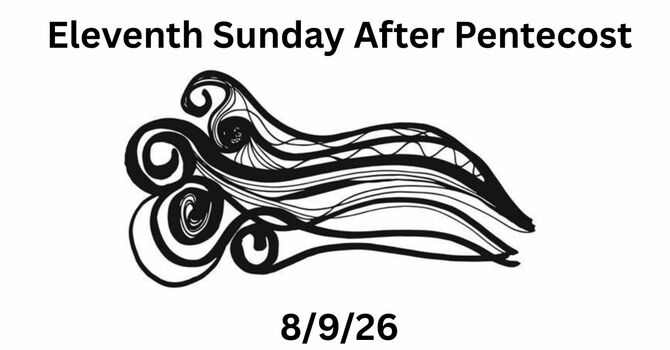 Eleventh Sunday After Pentecost