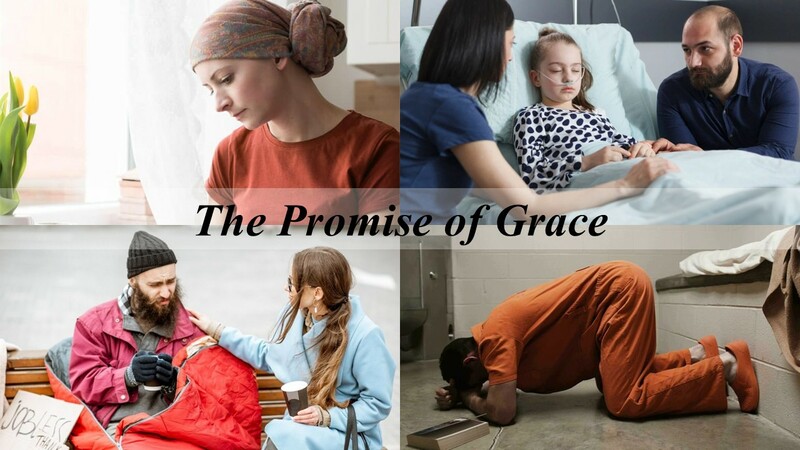 “The Promise of Grace”