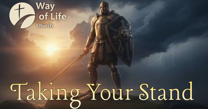 Taking Your Stand In Spiritual Warfare