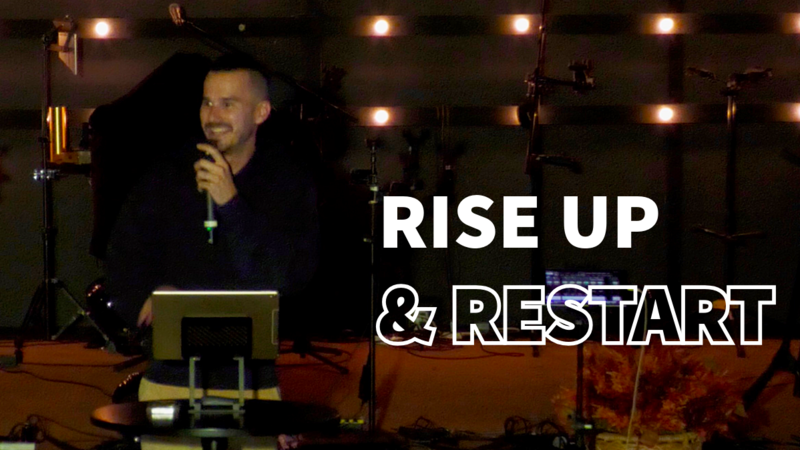 Rise Up And Restart