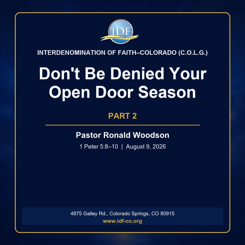 Don't Be Denied Your Open Door Season – Part 2