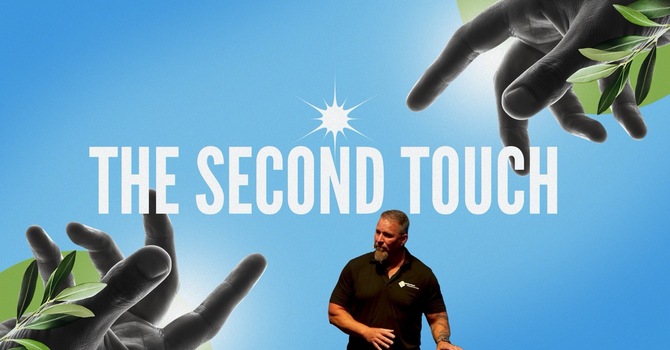 The Second Touch