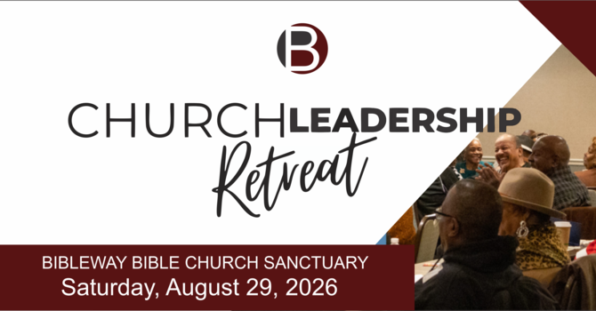 Church-Wide Leadership Retreat