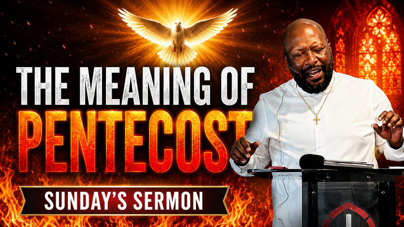 The Meaning Of Pentecost