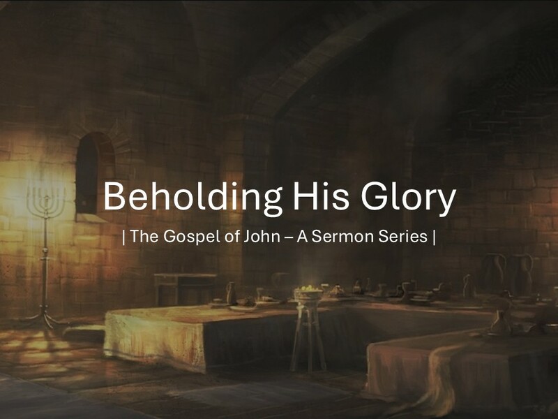 John 17:1-5 "The Hour of Glory"