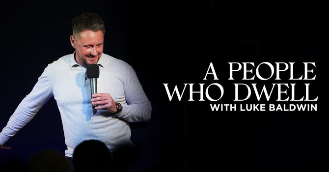 A People Who Dwell | Luke Baldwin