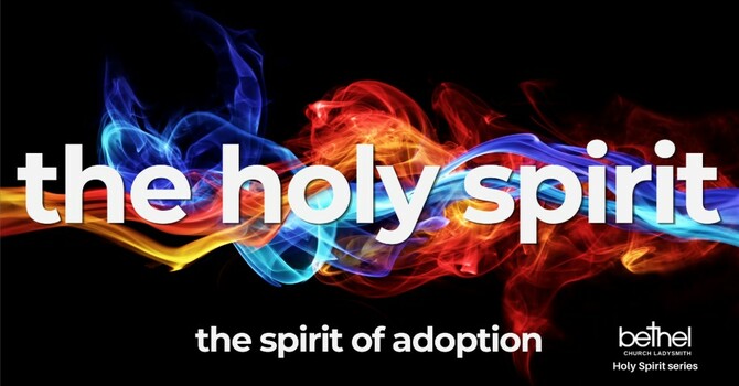 The Spirit of Adoption