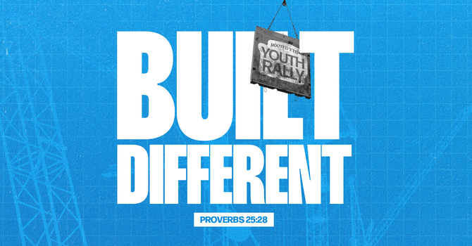Built Different Youth Rally