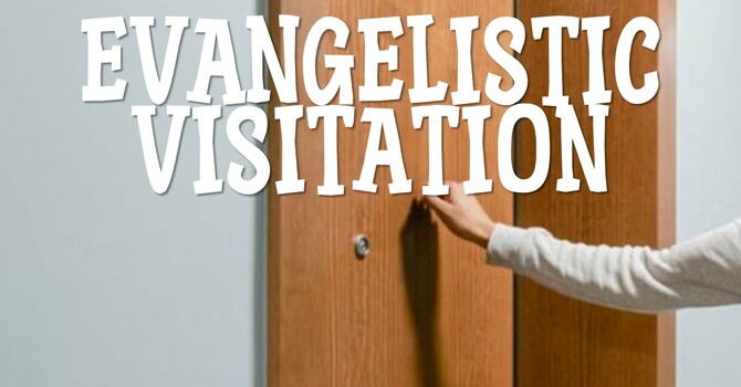 Evangelistic Vistation