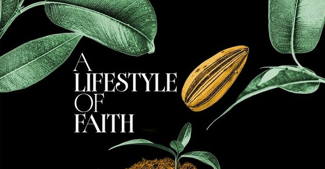 A Lifestyle of Faith