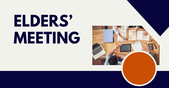 Elders' Meeting