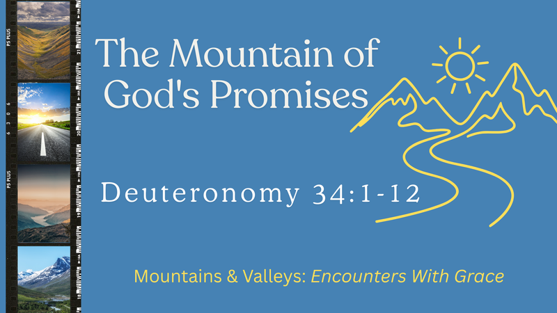 The Mountain of God's Promises