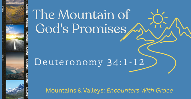The Mountain of God's Promises