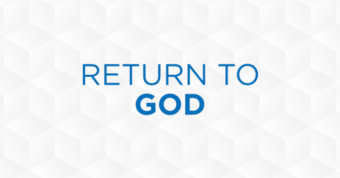 Return To God