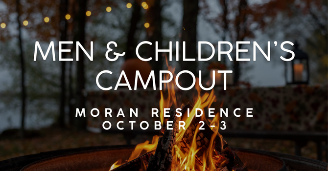 Men & Children's Campout