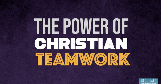 The Power of Christian Teamwork image